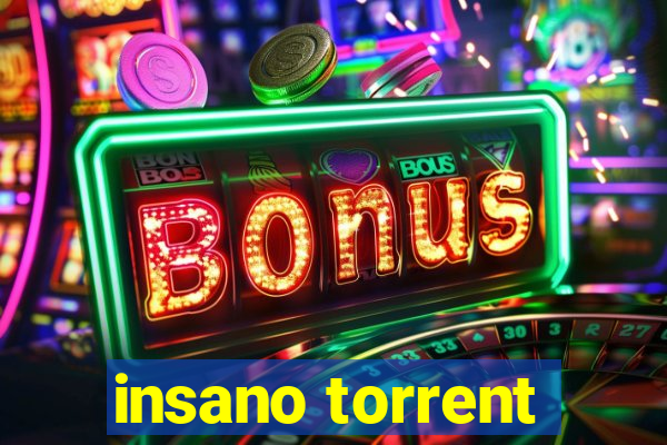 insano torrent